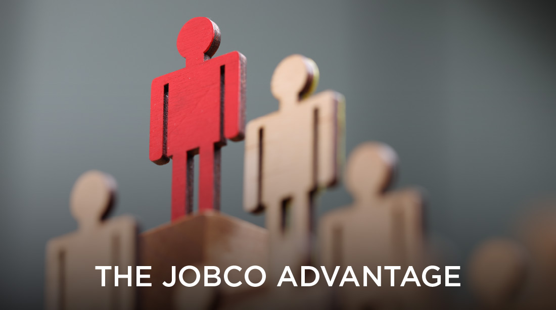 The JobCo Advantage
